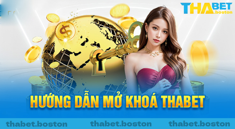 Chi tiết cách mở khóa nạp tiền thabet casino cho người chơi