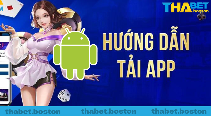 Các tải ứng dụng cho điện thoại Android